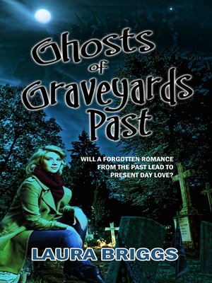 cover image of Ghosts of Graveyards Past
